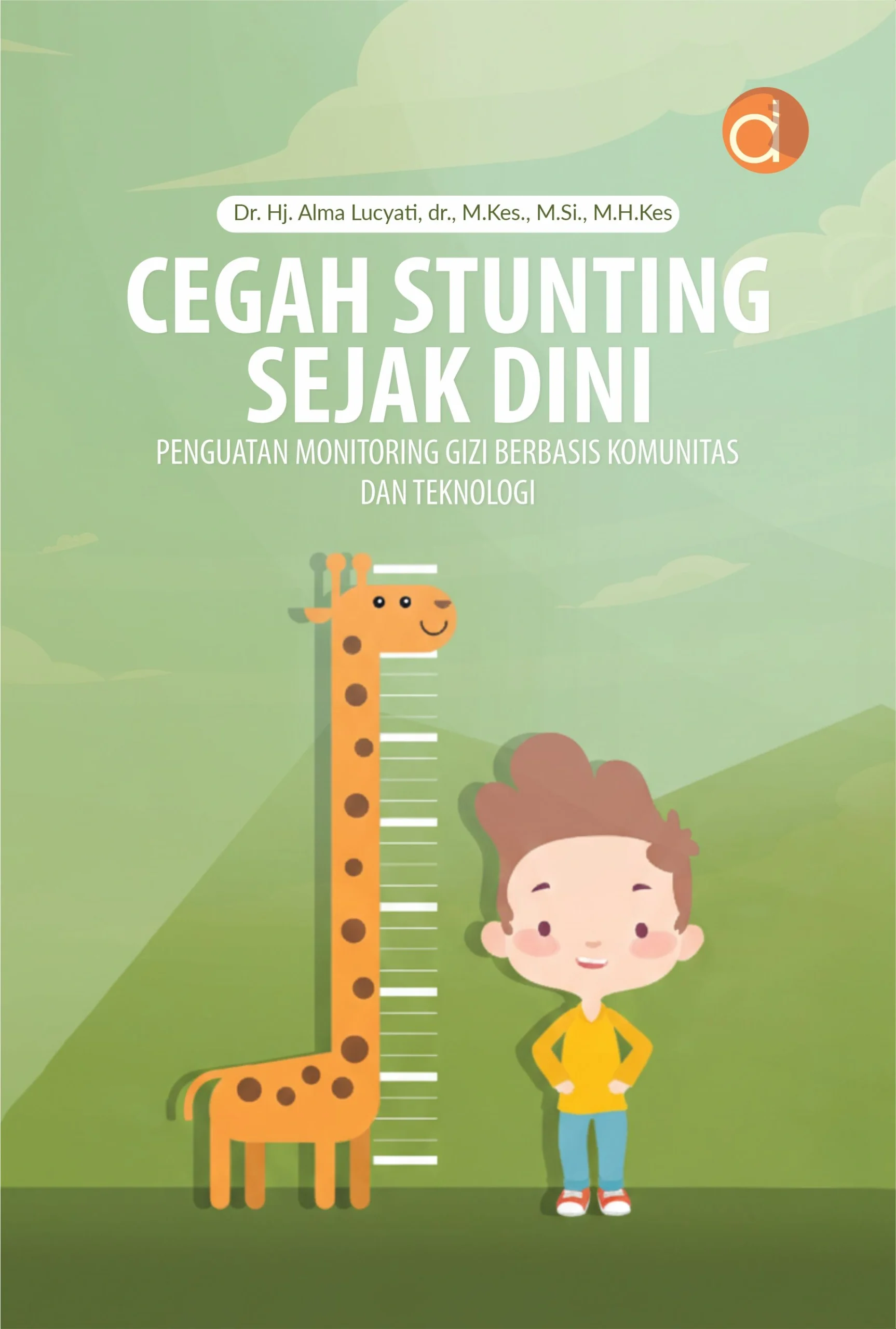 Cegah Stunting Sejak Dini
